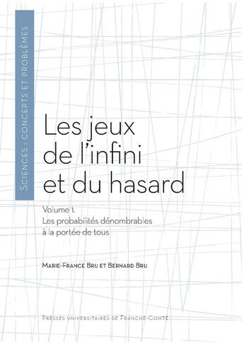 Couverture du livre « Les jeux de l'infini et du hasard » de Bru Marie-France aux éditions Pu De Franche Comte