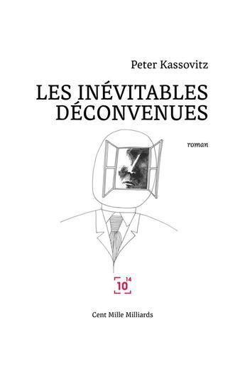 Couverture du livre « Les inévitables déconvenues » de Peter Kassovitz aux éditions Cent Mille Milliards