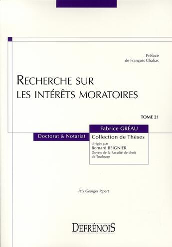 Couverture du livre « Recherche sur les intérêts moratoires » de Greau F. aux éditions Defrenois