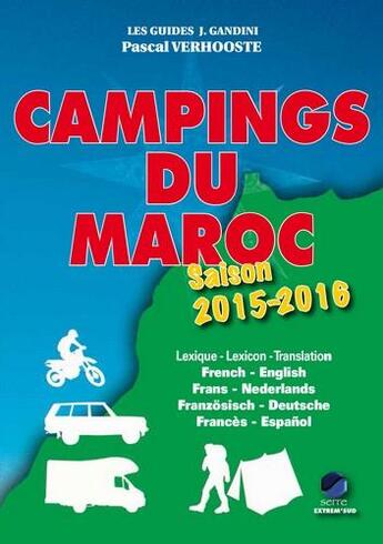 Couverture du livre « Campings du Maroc ; saison 2015-2016 » de Pascal Verhooste aux éditions Extrem Sud