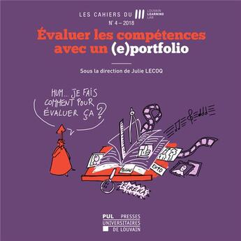 Couverture du livre « Cahiers du lll n 4 2018 - evaluer les competences avec un (e)portfolio » de Lecocq Julie aux éditions Pu De Louvain