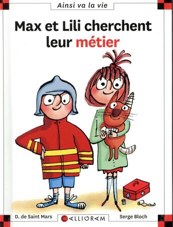 Couverture du livre « Max et Lili cherchent leur métier » de Serge Bloch et Dominique De Saint-Mars aux éditions Calligram