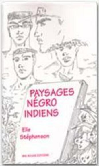 Couverture du livre « Paysages négro-indiens » de Elie Stephenson aux éditions Ibis Rouge