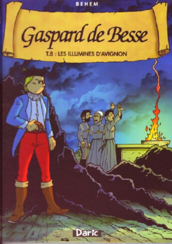 Couverture du livre « Gaspard de Besse t.8 : les illuminés d'Avignon » de Behem aux éditions Prestance