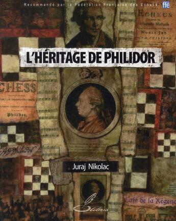 Couverture du livre « L'heritage de philidor » de Nikolac J aux éditions Olibris