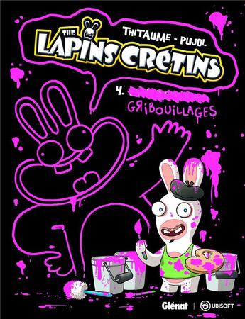 Couverture du livre « The Lapins Crétins Tome 4 : gribouillages » de Thitaume et Romain Pujol aux éditions Glenat