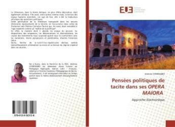 Couverture du livre « Pensees politiques de tacite dans ses opera maiora - approche diachronique » de Chwekabo Jeremie aux éditions Editions Universitaires Europeennes