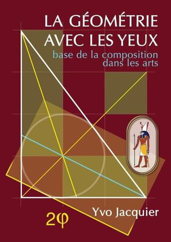 Couverture du livre « LA GÉOMÉTRIE AVEC LES YEUX » de Yvo Jacquier aux éditions Lulu