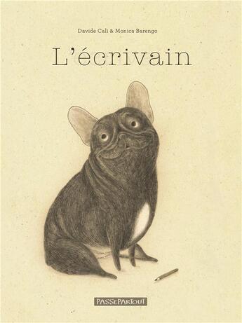 Couverture du livre « L'écrivain » de Davide Cali et Monica Barengo aux éditions Passepartout