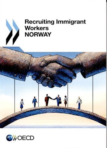 Couverture du livre « Recruting immigrant workers ; Norway » de Ocde aux éditions Ocde