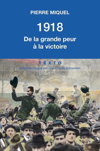 Couverture du livre « 1918 ; vers la victoire » de Pierre Miquel aux éditions Tallandier