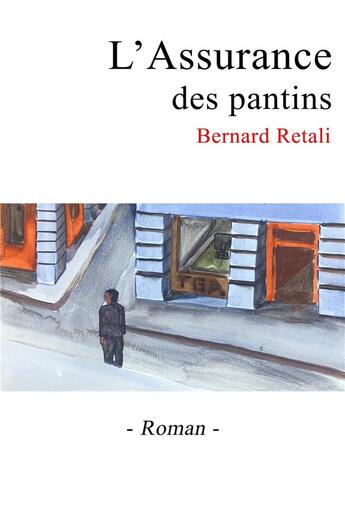 Couverture du livre « L'assurance des pantins » de Bernard Retali aux éditions Librinova