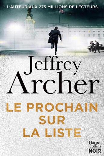 Couverture du livre « Le prochain sur la liste » de Jeffrey Archer aux éditions Harpercollins