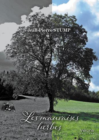 Couverture du livre « Les mauvaises herbes » de Jean-Pierre Stump aux éditions Verone