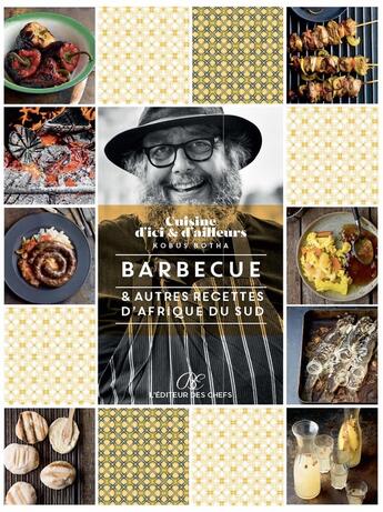 Couverture du livre « BBQ et autres recettes dAfrique du Sud » de Kobus Botha aux éditions Brigitte Eveno