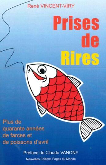 Couverture du livre « Prises de rires » de Rene Vincent-Viry aux éditions Pages Du Monde