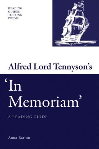 Couverture du livre « Alfred Lord Tennyson's 'In Memoriam': A Reading Guide » de Barton Anna aux éditions Edinburgh University Press