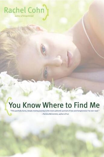 Couverture du livre « You Know Where to Find Me » de Rachel Cohn aux éditions Simon & Schuster Books For Young Readers