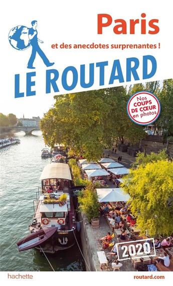 Couverture du livre « Guide du Routard ; Paris ; et des anecdotes suprenantes ! (édition 2020) » de Collectif Hachette aux éditions Hachette Tourisme