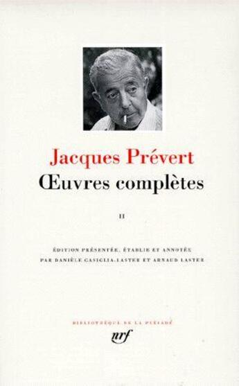 Couverture du livre « Oeuvres complètes t.2 » de Jacques Prevert aux éditions Gallimard