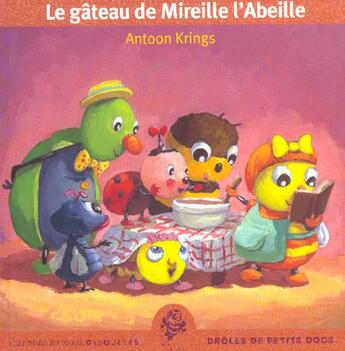 Couverture du livre « Le gâteau de Mireille l'abeille » de Antoon Krings aux éditions Gallimard-jeunesse