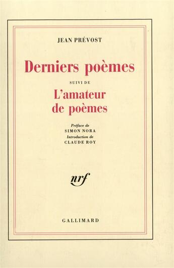 Couverture du livre « Derniers poemes / l'amateur de poemes » de Prevost/Nora aux éditions Gallimard