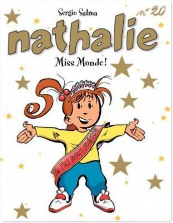 Couverture du livre « Nathalie t.20 ; miss monde ! » de Sergio Salma aux éditions Casterman