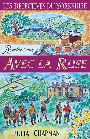 Couverture du livre « Les détectives du Yorkshire Tome 6 : rendez-vous avec la ruse » de Julia Chapman aux éditions Robert Laffont