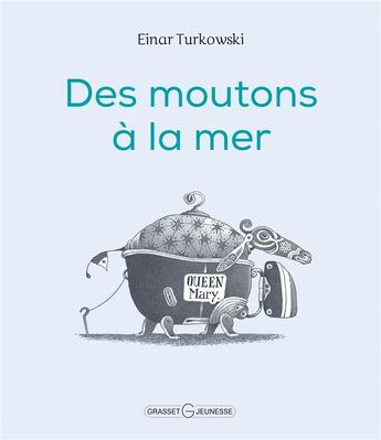 Couverture du livre « Des moutons à la mer » de Einar Turkowski aux éditions Grasset