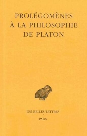 Couverture du livre « Prolegomenes à la philosophie de Platon » de  aux éditions Belles Lettres