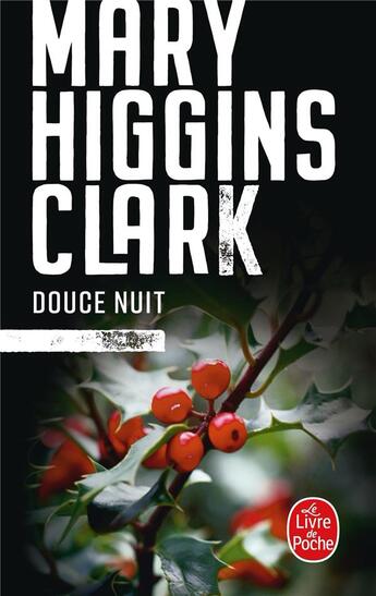 Couverture du livre « Douce nuit » de Mary Higgins Clark aux éditions Le Livre De Poche