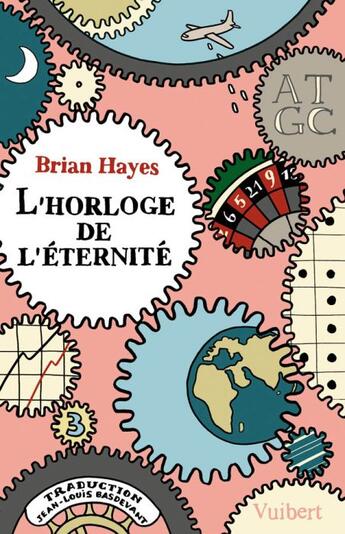 Couverture du livre « L'horloge de l'éternité » de Brian Hayes aux éditions Vuibert