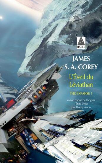 Couverture du livre « The Expanse Tome 1 : L'éveil du Léviathan » de Corey James S. A. aux éditions Actes Sud