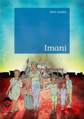 Couverture du livre « Imani » de Denis Guedem aux éditions Societe Des Ecrivains