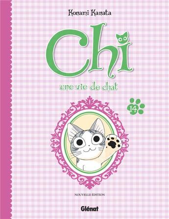 Couverture du livre « Chi ; une vie de chat Tome 14 » de Kanata Konami aux éditions Glenat