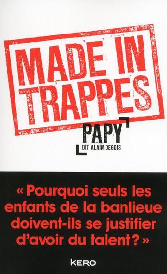 Couverture du livre « Made in Trappes » de Alain Degois aux éditions Kero