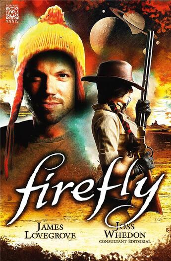 Couverture du livre « Firefly Tome 2 : les neuf mercenaires » de James Lovegrove et Joss Whedon aux éditions Ynnis