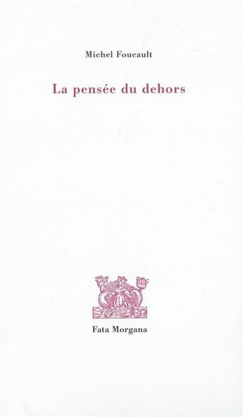 Couverture du livre « La pensée du dehors » de Michel Foucault aux éditions Fata Morgana