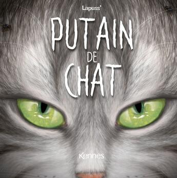 Couverture du livre « Putain de chat Tome 11 » de Lapuss' aux éditions Les 3 As