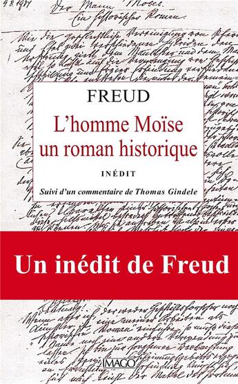 Couverture du livre « L'homme Moïse, un roman historique (inedit) ; commentaire Thomas Gindele » de Sigmund Freud aux éditions Imago