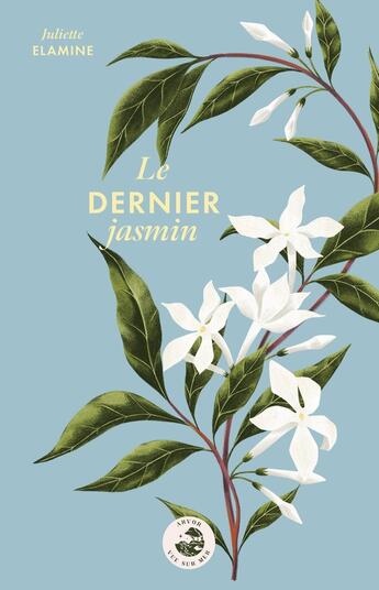 Couverture du livre « Le dernier jasmin » de Elamine Juliette aux éditions Sterenn