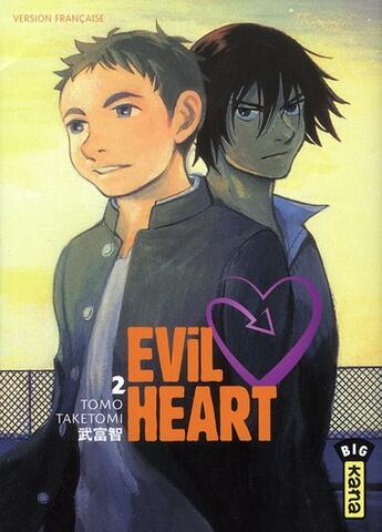 Couverture du livre « Evil heart Tome 2 » de Tomo Taketomi aux éditions Kana