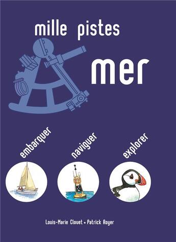 Couverture du livre « Mille pistes mer » de Louis-Marie Clouet aux éditions Presses D'ile De France