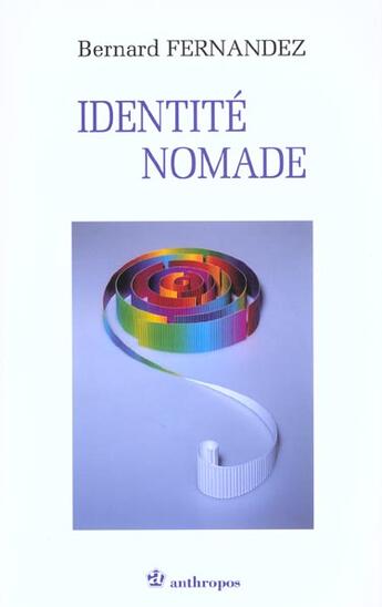 Couverture du livre « IDENTITE NOMADE » de Fernandez/Bernard aux éditions Economica