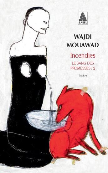 Couverture du livre « Le sang des promesses Tome 2 ; incendies » de Mouawad Wajdi aux éditions Actes Sud