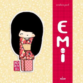 Couverture du livre « Kokeshi EMI » de Annelore Parot aux éditions Milan