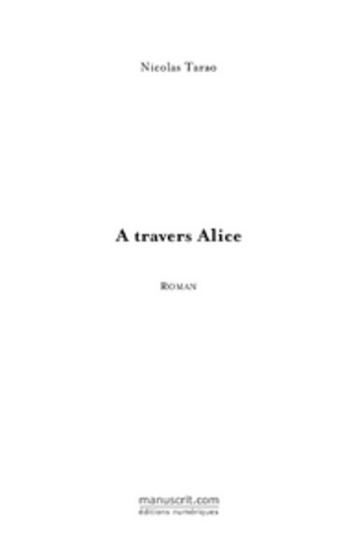 Couverture du livre « À travers Alice » de Tarao-N aux éditions Le Manuscrit