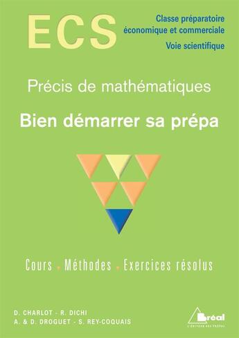 Couverture du livre « Bien demarrer sa prepa ece mathematiques » de Charlot aux éditions Breal