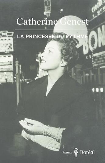 Couverture du livre « La princesse du rythme » de Catherine Genest aux éditions Boreal