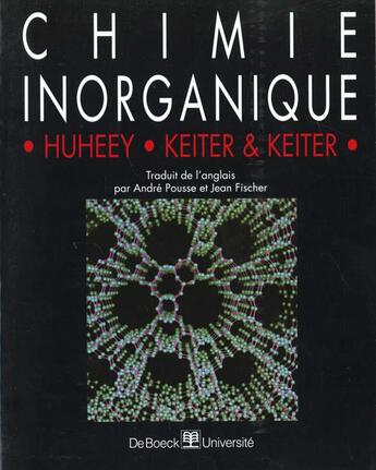 Couverture du livre « Chimie inorganique » de Huheey aux éditions De Boeck